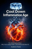 Cool Down Inflammation Age The Inflammaging Effect