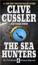 The Sea Hunters II【電子書籍】[ Clive Cussler ]