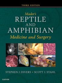 Mader's Reptile and Amphibian Medicine and Surgery Mader's Reptile and Amphibian Medicine and Surgery- E-Book【電子書籍】