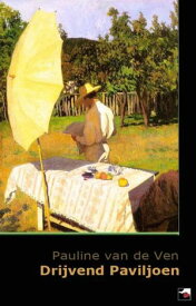 Drijvend paviljoen【電子書籍】[ Pauline van de Ven ]