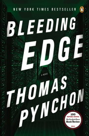 Bleeding Edge A Novel【電子書籍】[ Thomas Pynchon ]