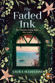 The Faded Ink Get ready to have your heart broken by this emotional and unforgettable historical page-turner【電子書籍】[ Laura Madeleine ]