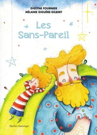 Les Sans-Pareil【電子書籍】[ Evelyne Fournier ]