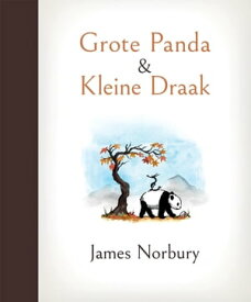 Grote Panda & Kleine Draak【電子書籍】[ James Norbury ]