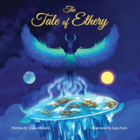 The Tale of Ethery【電子書籍】[ Liana Mindvil ]