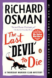 The Last Devil to Die A Thursday Murder Club Mystery【電子書籍】[ Richard Osman ]