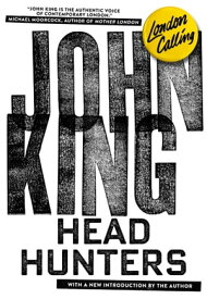 Headhunters【電子書籍】[ John King ]