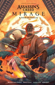 Assassin's Creed Mirage: A Soar of Eagles【電子書籍】[ Michael Avon Oeming ]
