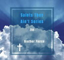 Saints They Ain't Series. Eve