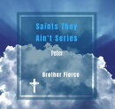 Saints They Ain't Series. Peter