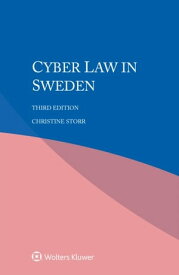 Cyber Law in Sweden【電子書籍】[ Christine Storr ]