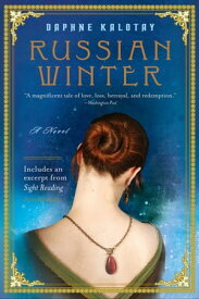 Russian Winter A Novel【電子書籍】[ Daphne Kalotay ]