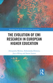 The Evolution of EMI Research in European Higher Education【電子書籍】[ Alessandra Molino ]