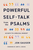 Powerful Self-Talk from the Psalms