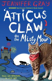 Atticus Claw On the Misty Moor【電子書籍】[ Jennifer Gray ]