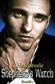 Shepherd's Watch【電子書籍】[ J. Hali Steele ]