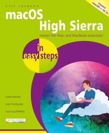 macOS High Sierra in easy steps Covers version 10.13【電子書籍】[ Nick Vandome ]