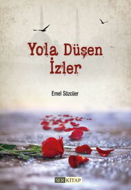 Yola D??en ?zler 【電子書籍】[ Emel S?zc?er ]