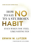 How to Say No to a Stubborn Habit