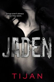 Jaden Jaded Series, #3【電子書籍】[ Tijan ]