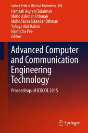 Advanced Computer and Communication Engineering Technology Proceedings of ICOCOE 2015【電子書籍】