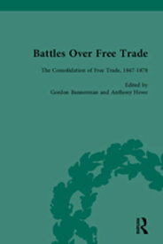Battles Over Free Trade, Volume 2 Anglo-American Experiences with International Trade, 1776-2008【電子書籍】[ Mark Duckenfield ]