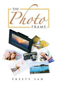 The Photo Frame【電子書籍】[ Preety Sah ]