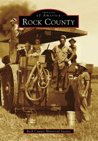 Rock County【電子書籍】[ Rock County Historical Society ]