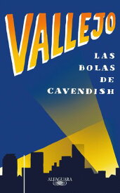 Las bolas de Cavendish【電子書籍】[ Fernando Vallejo ]