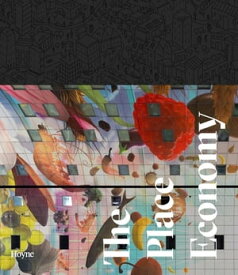 The Place Economy - Volume 1 The real world social and economic benefits of effective placemaking.【電子書籍】[ Andrew Hoyne ]