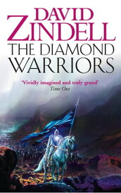 The Diamond Warriors (The Ea Cycle, Book 4)【電子書籍】[ David Zindell ]