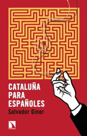 Catalu?a para espa?oles【電子書籍】[ Salvador Giner ]