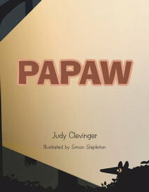 Papaw【電子書籍】[ Judy Clevinger ]