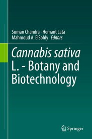 Cannabis sativa L. - Botany and Biotechnology【電子書籍】