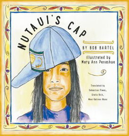 Nutaui's Cap【電子書籍】[ Bob Bartel ]