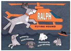Ralph, Flying Hound【電子書籍】[ Dave Paddon ]