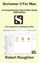 Scrivener 3 For Mac A Comprehensive Quick Start Guide 2026 Edition