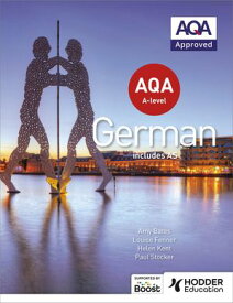 AQA A-level German (includes AS)【電子書籍】[ Amy Bates ]