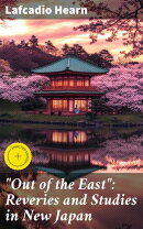 "Out of the East": Reveries and Studies in New Japan