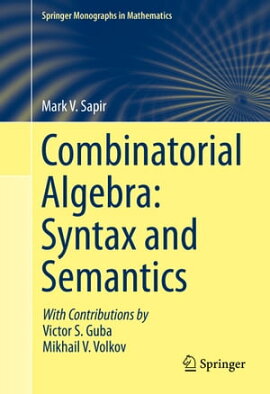 Combinatorial Algebra: Syntax and Semantics 