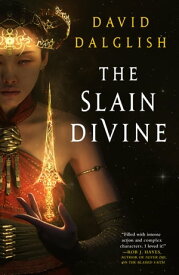 The Slain Divine【電子書籍】[ David Dalglish ]