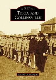Tioga and Collinsville【電子書籍】[ Don Davenport ]