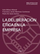 La deliberación ética en la empresa