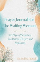 Prayer Journal for the Waiting Woman