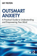 Outsmart Anxiety