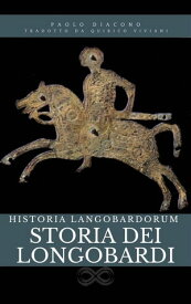 Storia dei Longobardi Historia Langobardorum【電子書籍】[ Paolo Diacono ]