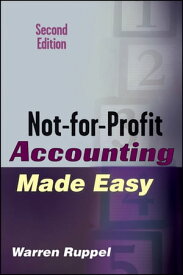 Not-for-Profit Accounting Made Easy【電子書籍】[ Warren Ruppel ]
