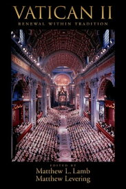 Vatican II Renewal within Tradition【電子書籍】