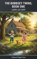 The Bobbsey Twins, Book One