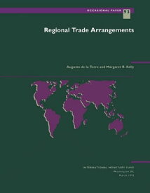 Regional Trade Arrangements【電子書籍】[ International Monetary Fund ]